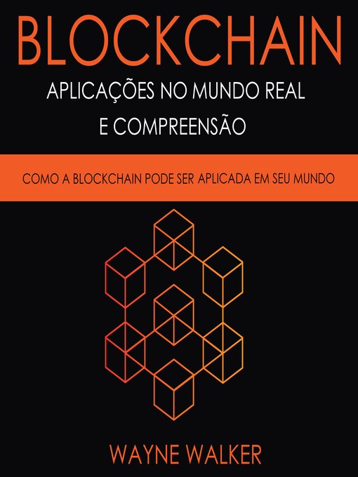 Title details for Blockchain by Wayne Walker - Wait list